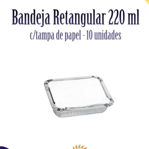 Bandeja alumínio retangular 220 ml c/tampa papel c/10 unidades