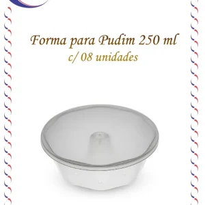 Forma pudim c/ tampa 250 ml – 08 unidades
